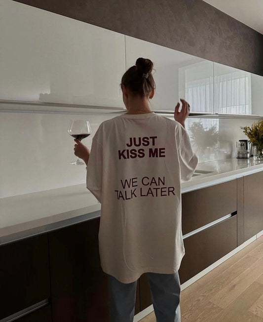 Just kiss me Tee