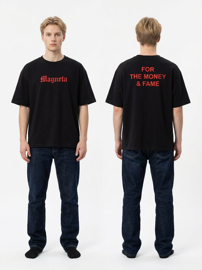 Money & fame tee