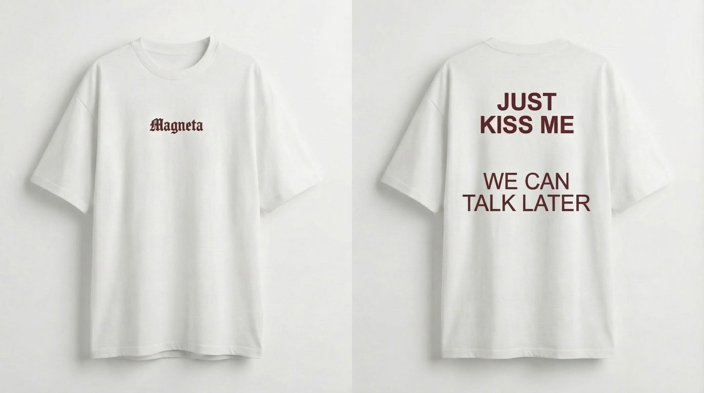 Just kiss me Tee