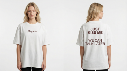 Just kiss me Tee